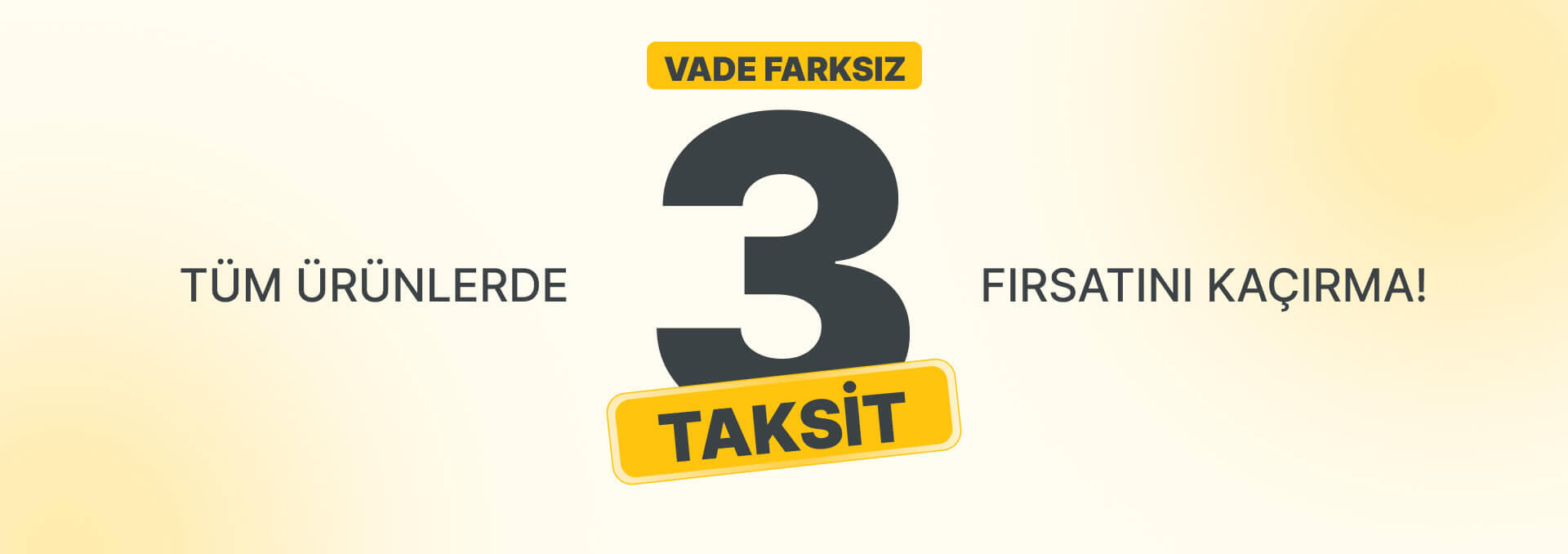 3 Taksit